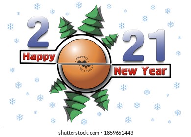 Happy new year 2021 and ping-pong ball with Christmas trees on an snowflakes background. Creative design pattern for greeting card, banner, poster, flyer, party invitation. Vector illustration