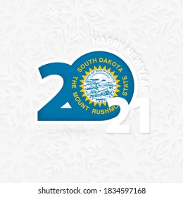 Happy New Year 2021 for South Dakota on snowflake background. Greeting South Dakota with new 2021 year.