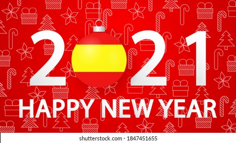 Happy New Year 2021 with Spain Flag.2021card with Christmas ball. Vector Illustration.Horizontal 2021 posters, cards, headers, website.