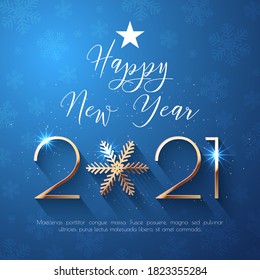 Happy New Year 2021 text design. Vector greeting illustration with golden numbers and snowflake