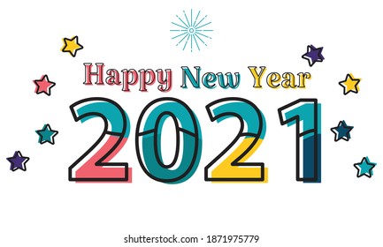 Happy New Year 2021 vector illustration isolated on white color background. include firework, stars, etc. good for greeting cards, banners, web, parties and others.