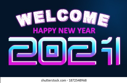 Feliz Año Nuevo 2021 ilustración vectorial y bienvenido diseño 2021. Buena plantilla para diseño de año nuevo o calendario.
