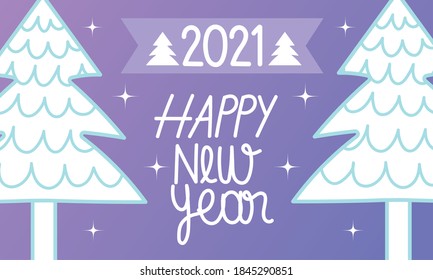 happy new year 2021, white trees decoration festive event card vector illustration