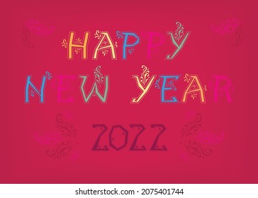 Happy New Year 2022. Artistic font with folk botanical decor. Folk Greeting Card. Vector Illustration