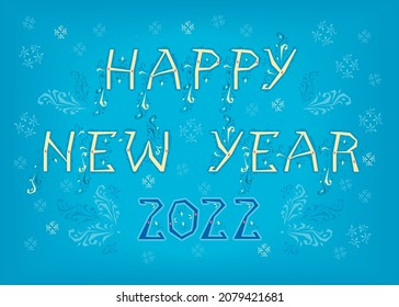 Happy New Year 2022. Artistic font with folk botanical decor. Folk Greeting Card. Vector Illustration