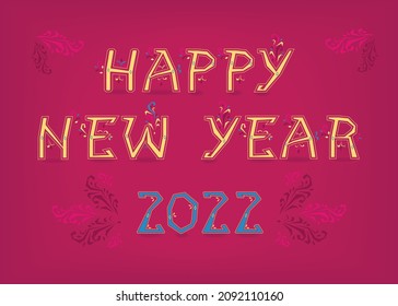 Happy New Year 2022. Artistic font with folk botanical decor. Folk Greeting Card. Vector Illustration
