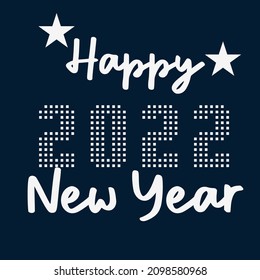 HAPPY NEW YEAR 2022 BACKGROUND DESIGN