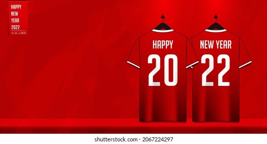 Happy New Year 2022 banner with soccer jersey, football kit on soccer field background. Banner template design for New Year decoration in Soccer, Football, sport Concept. Vector illustration.