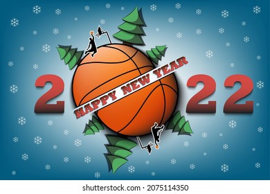 Happy new year. 2022 with basketball ball, Christmas trees and basketball player. Original template design for greeting card, banner, poster. Vector illustration on isolated background