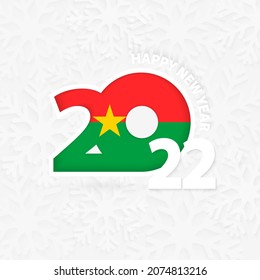 Happy New Year 2022 for Burkina Faso on snowflake background. Greeting Burkina Faso with new 2022 year.