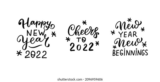 Happy new year 2022. Cheers to 2022. New beginnings. New year wishes set. Greeting card design. Hand lettering brush calligraphy overlay. Wall art prinatble poster design element.