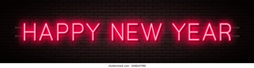 Happy New Year 2022. New Year and Christmas decoration, neon signboard with glowing text. Neon light effect for background, banner, poster and greeting card. Vector