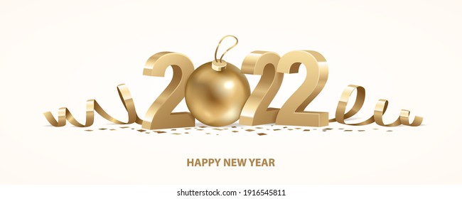 Happy New Year 2022. Golden 3D Numbers With Ribbons, Christmas Ball And Confetti On A White Background.