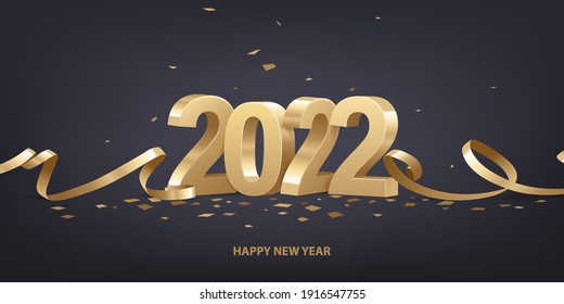 Happy New Year 2022. Golden 3D numbers with ribbons and confetti on a black background.