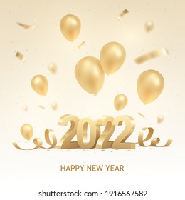 Happy new year 2022. Golden 3D numbers with balloons and confetti on bright background.