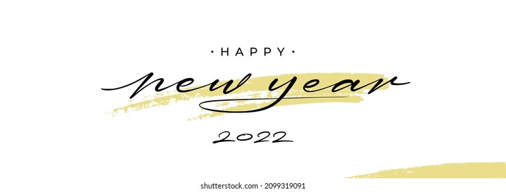 Happy New Year 2022 Greeting Card Poster Banner Inspiration. Typography Lettering Handwriting Calligraphy.