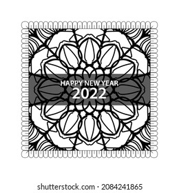 Happy new year 2022  in hand drawn indian ornament mandala on background style.