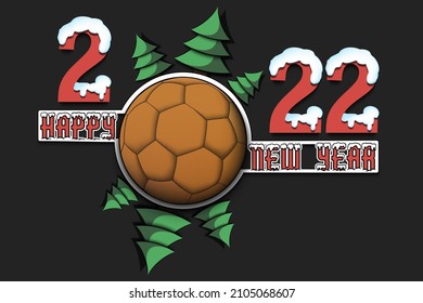 Happy new year. 2022 with handball ball and Christmas trees. Snowy numbers and letters. Original template design for greeting card, banner, poster. Vector illustration on isolated background