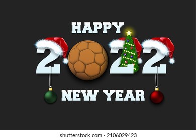 Happy new year. 2022 with handball ball. Numbers in Christmas hats and Christmas tree ball. Original template design for greeting card. Vector illustration on isolated background