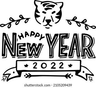 Happy new year 2022. The head of a tiger is depicted. Hand lettering with numbers date 2022. Vector illustration. EPS 10