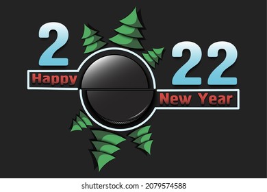 Happy new year. 2022 with hockey puck and Christmas trees. Original template design for greeting card, banner, poster. Vector illustration on isolated background