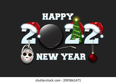 Happy new year. 2022 with hockey puck. Numbers in Christmas hats with football boot and Christmas tree ball. Original template design for greeting card. Vector illustration on isolated background