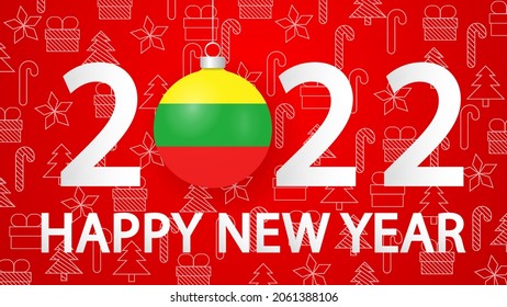Happy New Year 2022 with Lithuania Flag. 2022 card with Christmas ball. Vector Illustration.Horizontal 2022 posters, cards, headers, website.