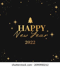 Happy New Year 2022 Luxury design. New Year festive greeting card with glitter, stars, pine tree and golden typography design. Elegant holiday vector illustration. Merry Christmas background