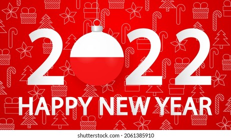 Happy New Year 2022 with Poland Flag.2022 card with Christmas ball. Vector Illustration.Horizontal 2022 posters, cards, headers, website.