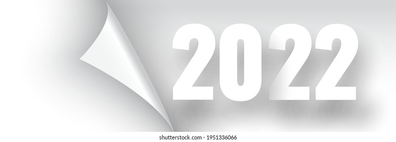 Happy New Year 2022 poster. White ribbon with curved edge on white background. Sticker. Vector illustration.