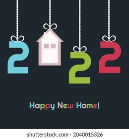 Happy New Year 2022. Real Estate Concept