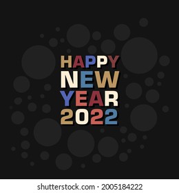 Happy new year 2022 Text Design vector.