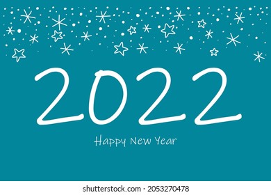 Happy new year 2022 text design. White text on a turquoise background. White snowflakes, snow and stars in doodle style. Design template, banner, flyer, brochure, greeting card, poster. Vector.