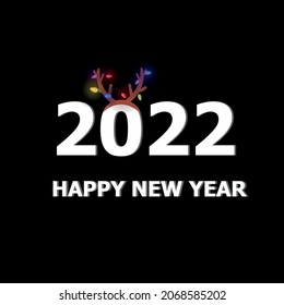 Happy New Year 2022 text design. for Brochure design template, card, banner.With cartoon colorful deer antlers and garlands. Vector illustration. Isolated on black background.