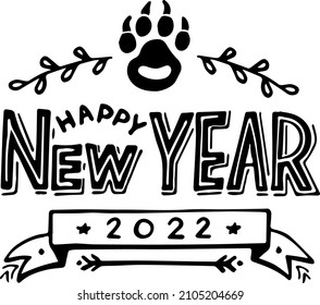 Happy new year 2022. Text typography design patter. Lettering with numbers date 2022. Tiger footprint. Vector illustration. EPS 10