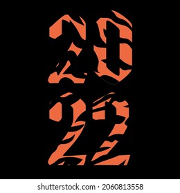 Happy New Year 2022. Vector numbers with Tiger stripe pattern. Creative card design with tiger fur texture. Vector illustration for invitation card.