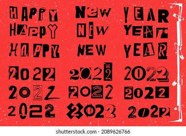 Happy New Year 2022. Vector punk style typography lettering and font with numbers in different versions set for grunge font flyers and posters design or ransom notes.