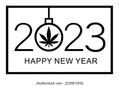 Frohes neues Jahr 2023. Neujahr Hintergrund mit Marihuana-Blatt. Einzige Vektorgrafik auf weißem Hintergrund.