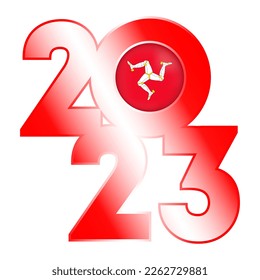 Happy New Year 2023 banner with Isle of Man flag inside. Vector illustration.