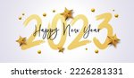 Happy New Year 2023 with calligraphic and brush painted text effect. Vector illustration background for new year