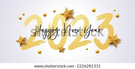 Happy New Year 2023 with calligraphic and brush painted text effect. Vector illustration background for new year's eve and new year resolutions and happy wishes with stars and balls christmas elements Stockfoto © 
