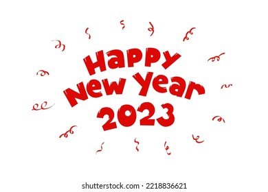 Happy New Year 2023 cartoon style handwritten lettering inscription greeting card design. Merry Christmas holiday festive hand drawn typography text with confetti vector eps illustration
