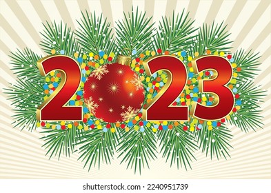 Happy New Year 2023. Christmas card with numbers and ball  on fir branches with confetti. Vector illustration
