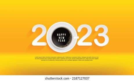 Happy New Year 2023 Enjoy a good time with your favorite cup of coffee. on yellow background. Coffee Poster Advertisement Flyers Vector Illustration