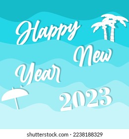 happy new year 2023 flat design vector illustration with beach background