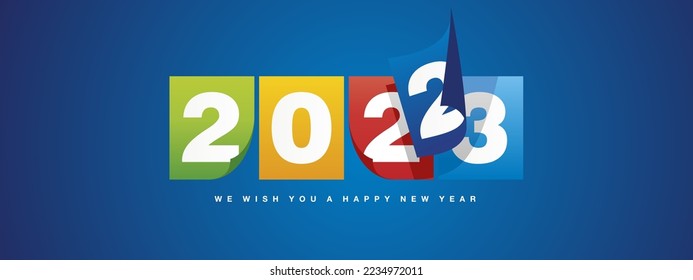 Happy New Year 2023 greeting card design template on blue background. New Year 2023 start concept. Colorful calendar pages turn in the wind and the new year begins