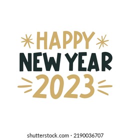 Happy New Year 2023. Merry Christmas and Happy New Year lettering. Winter holiday greeting card, xmas quotes and phrases illustration set. Typography collection for banners, postcard, greeting cards