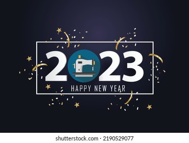 Happy new year 2023. Year 2023 with sewing machine icon 