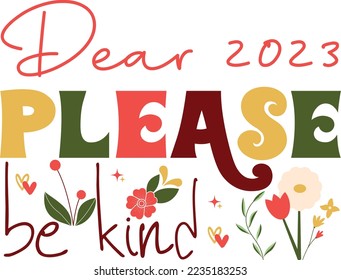 Happy New Year 2023 SVG Design, Happy New Year SVG Design, Handmade calligraphy vector illustration, Illustration for prints on t-shirts and bags, posters