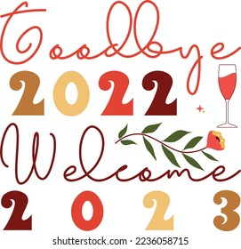 Happy New Year 2023 SVG Design, Happy New Year SVG Design, New Year Stickers quotes t-shirt designs, Handmade calligraphy vector illustration, mug, poster svg